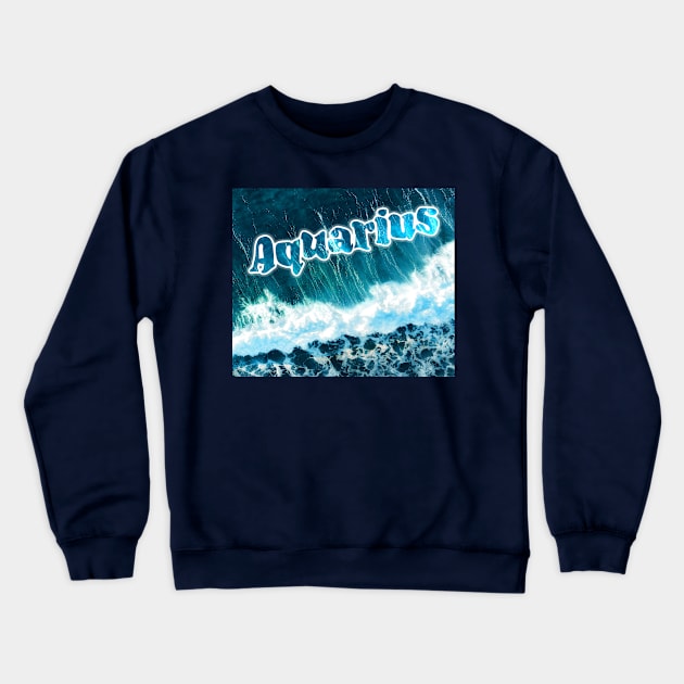 Aquarius | Blue Ocean Waves Crewneck Sweatshirt by textpodlaw